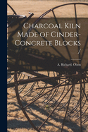 Charcoal Kiln Made of Cinder-concrete Blocks /