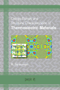 Charge Density and Structural Characterization of Thermoelectric Materials