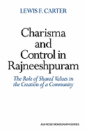 Charisma and Control in Rajneeshpuram: A Community Without Shared Values