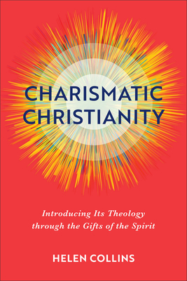 Charismatic Christianity - Collins, Helen