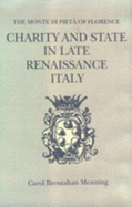 Charity and State in Late Renaissance Italy