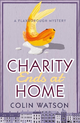Charity Ends at Home - Watson, Colin