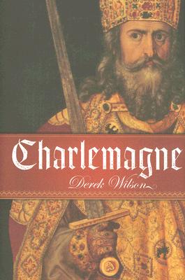 Charlemagne - Wilson, Derek A