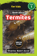 Charles and the Jungle: Book about termites for Kids