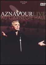 Charles Aznavour: Au Carnegie Hall