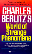 Charles Berlitz's World of Strange Phenomena - Berlitz, Charles