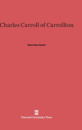 Charles Carroll of Carrollton.