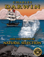 Charles Darwin and the Theory of Natural Selection