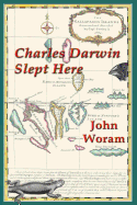 Charles Darwin Slept Here