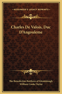 Charles de Valois, Duc D'Angouleme