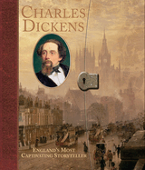 Charles Dickens: England's Most Captivating Storyteller