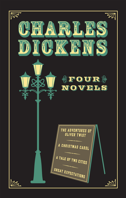 Charles Dickens: Four Novels: The Adventures of Oliver Twist or the Parish Boy's Progress/A Christmas Carol/A Tale of Two Cities/Great Expectations - Dickens, Charles, and Hilbert, Ernest (Introduction by)