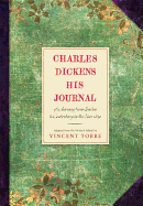 Charles Dickens: His Journals