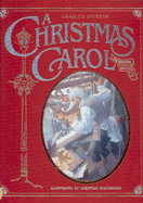 Charles Dickens's A Christmas Carol: The Heirloom Edition