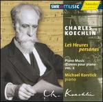 Charles Koechlin: Piano Music, Vol. 2 "Les Heures persanes"