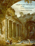 Charles-Louis Clerisseau and the Genesis of Neoclassicism