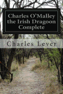 Charles O'Malley the Irish Dragoon Complete