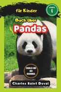 Charles und der Dschungel: Buch ?ber Pandas f?r Kinder