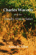 Charles Waverly and the Deadly African Safari