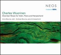Charles Wuorinen: Chamber Music for Violin, Piano and Harpsichord - Andreas Skouras (piano); Andreas Skouras (harpsichord); Anna Skouras (violin)