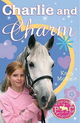 Charlie and Charm - McKain, Kelly