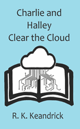 Charlie and Halley Clear the Cloud