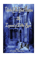 Charlie and the Ghost Hunters: The Legend of Lillie Rose