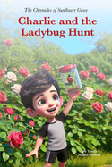 Charlie and the Ladybug Hunt: "It's a Ladybug!"