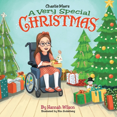 Charlie Mae's A Very Special Christmas - Wilson, Hannah