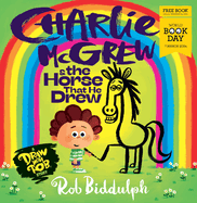 Charlie McGrew & The Horse That He Drew: World Book Day 2024