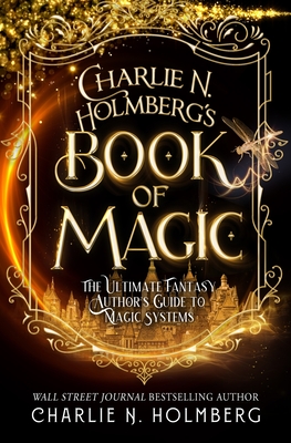 Charlie N. Holmberg's Book of Magic - Holmberg, Charlie N