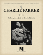 Charlie Parker - The Complete Scores Boxed Set