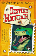 Charlie Small: Destiny Mountain - Small, Charlie