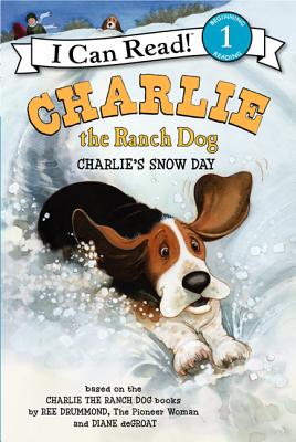 Charlie the Ranch Dog: Charlie's Snow Day: A Winter and Holiday Book for Kids - Drummond, Ree