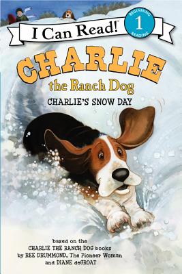 Charlie the Ranch Dog: Charlie's Snow Day - Drummond, Ree