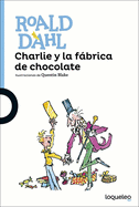 Charlie y La Fabrica de Chocolate / Charlie and the Chocolate Factory