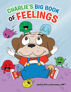 Charlie's Big Book of Feelings