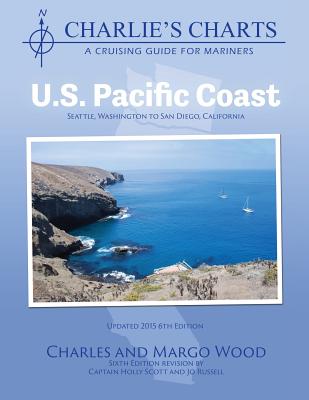 Charlie's Charts: U.S. Pacific Coast - Wood, Charles