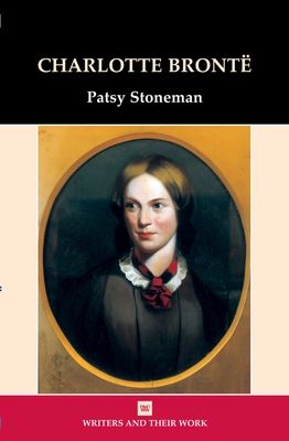 Charlotte Bronte - Stoneman, Patsy, Dr.