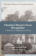 Charlotte Mason's Great Recognition: A Scheme of Magnificent Unity