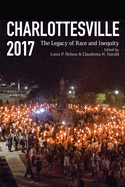 Charlottesville 2017: The Legacy of Race and Inequity