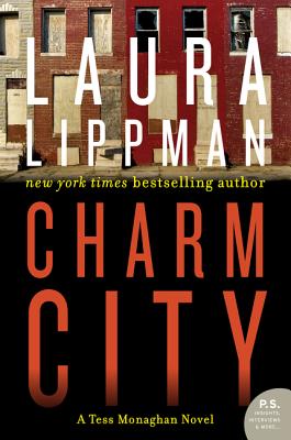 Charm City: A Tess Monaghan Novel - Lippman, Laura