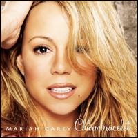 Charmbracelet - Mariah Carey