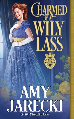 Charmed by a Wily Lass - Jarecki, Amy