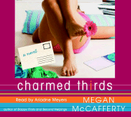 Charmed Thirds - McCafferty, Megan, and Meyers, Ariadne (Read by)