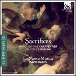 Charpentier, Carissimi: Sacrifices - La Nuova Musica; La Nuova Musica; David Bates (conductor)
