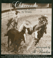 Charreada: Mexican Rodeo in Texas