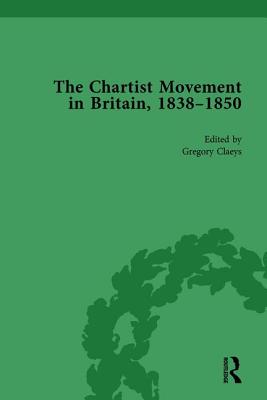 Chartist Movement in Britain, 1838-1856, Volume 6 - Claeys, Gregory