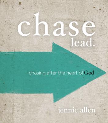 Chase Bible Study Leader's Guide: Chasing After the Heart of God - Allen, Jennie