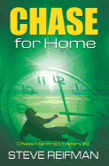 Chase for Home: Chase Manning Mystery #2